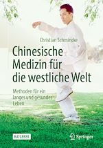 Télécharger le livre :  Chinesische Medizin für die westliche Welt