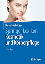 Télécharger le livre :  Springer Lexikon Kosmetik und Körperpflege