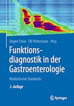 Télécharger le livre :  Funktionsdiagnostik in der Gastroenterologie