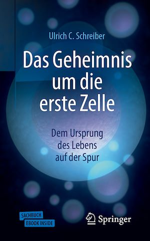 Téléchargez le livre :  Das Geheimnis um die erste Zelle