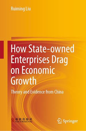 Téléchargez le livre :  How State-owned Enterprises Drag on Economic Growth