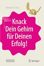 Download this eBook Knack Dein Gehirn für Deinen Erfolg!
