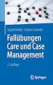 Télécharger le livre :  Fallübungen Care und Case Management