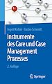 Télécharger le livre :  Instrumente des Care und Case Management Prozesses