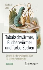 Télécharger le livre :  Tabakschwärmer, Bücherwürmer und Turbo-Socken