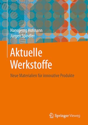 Téléchargez le livre :  Aktuelle Werkstoffe