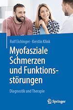 Télécharger le livre :  Myofasziale Schmerzen und Funktionsstörungen