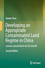 Télécharger le livre :  Developing an Appropriate Contaminated Land Regime in China