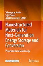 Télécharger le livre :  Nanostructured Materials for Next-Generation Energy Storage and Conversion
