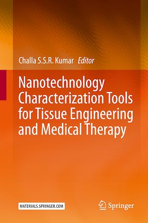 Téléchargez le livre :  Nanotechnology Characterization Tools for Tissue Engineering and Medical Therapy