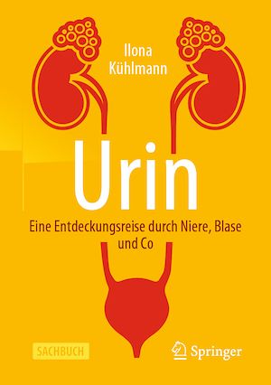 Téléchargez le livre :  Urin - Eine Entdeckungsreise durch Niere, Blase und Co