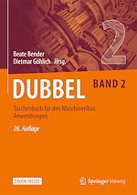 Download this eBook Dubbel Taschenbuch für den Maschinenbau 2: Anwendungen