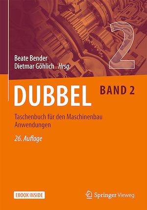 Download the eBook: Dubbel Taschenbuch für den Maschinenbau 2: Anwendungen