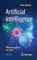 Télécharger le livre :  Artificial intelligence - When do machines take over?