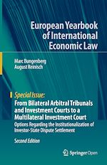 Download this eBook From Bilateral Arbitral Tribunals and Investment Courts to a Multilateral Investment Court