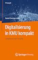 Télécharger le livre :  Digitalisierung in KMU kompakt