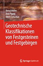 Download this eBook Geotechnische Klassifikationen von Festgesteinen und Festgebirgen