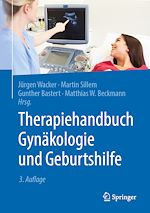Télécharger le livre :  Therapiehandbuch Gynäkologie und Geburtshilfe