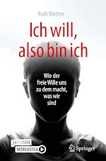 Télécharger le livre :  Ich will, also bin ich