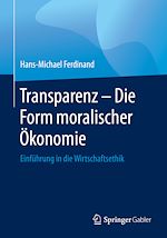 Télécharger le livre :  Transparenz - Die Form moralischer Ökonomie