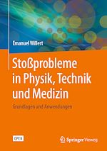 Télécharger le livre :  Stoßprobleme in Physik, Technik und Medizin