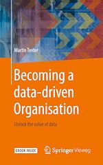 Download this eBook Becoming a data-driven Organisation