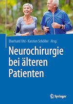 Télécharger le livre :  Neurochirurgie bei älteren Patienten