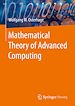 Télécharger le livre :  Mathematical Theory of Advanced Computing