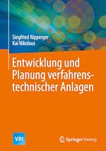 Download this eBook Entwicklung und Planung verfahrenstechnischer Anlagen