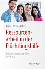 Télécharger le livre :  Ressourcenarbeit in der Flüchtlingshilfe