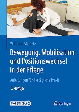 Téléchargez le livre :  Bewegung, Mobilisation und Positionswechsel in der Pflege