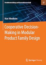Télécharger le livre :  Cooperative Decision-Making in Modular Product Family Design