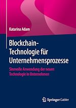 Download this eBook Blockchain-Technologie für Unternehmensprozesse