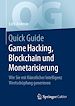 Télécharger le livre :  Quick Guide Game Hacking, Blockchain und Monetarisierung