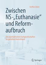 Télécharger le livre :  Zwischen NS-"Euthanasie" und Reformaufbruch