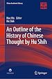 Télécharger le livre :  An Outline of the History of Chinese Thought by Hu Shih