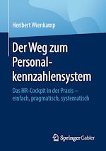 Télécharger le livre :  Der Weg zum Personalkennzahlensystem