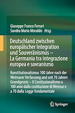 Télécharger le livre :  Deutschland zwischen europäischer Integration und Souveränismus – La Germania tra integrazione europea e sovranismo