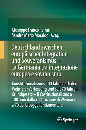 Téléchargez le livre :  Deutschland zwischen europäischer Integration und Souveränismus – La Germania tra integrazione europea e sovranismo