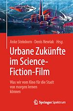Download this eBook Urbane Zukünfte im Science-Fiction-Film