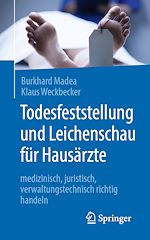 Télécharger le livre :  Todesfeststellung und Leichenschau für Hausärzte
