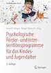 Télécharger le livre :  Psychologische Förder- und Interventionsprogramme für das Kindes- und Jugendalter