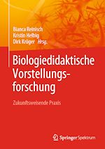 Download this eBook Biologiedidaktische Vorstellungsforschung: Zukunftsweisende Praxis