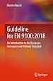 Télécharger le livre :  Guideline for EN 9100:2018
