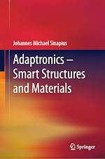 Télécharger le livre :  Adaptronics – Smart Structures and Materials