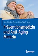Télécharger le livre :  Präventionsmedizin und Anti-Aging-Medizin