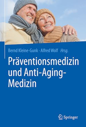 Téléchargez le livre :  Präventionsmedizin und Anti-Aging-Medizin