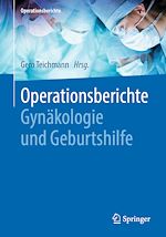 Télécharger le livre :  Operationsberichte Gynäkologie und Geburtshilfe