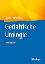 Télécharger le livre :  Geriatrische Urologie