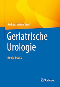 Téléchargez le livre :  Geriatrische Urologie